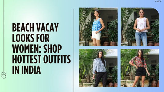 Stylish Indo Western beach vacation outfit for women from The Indian Trunk
