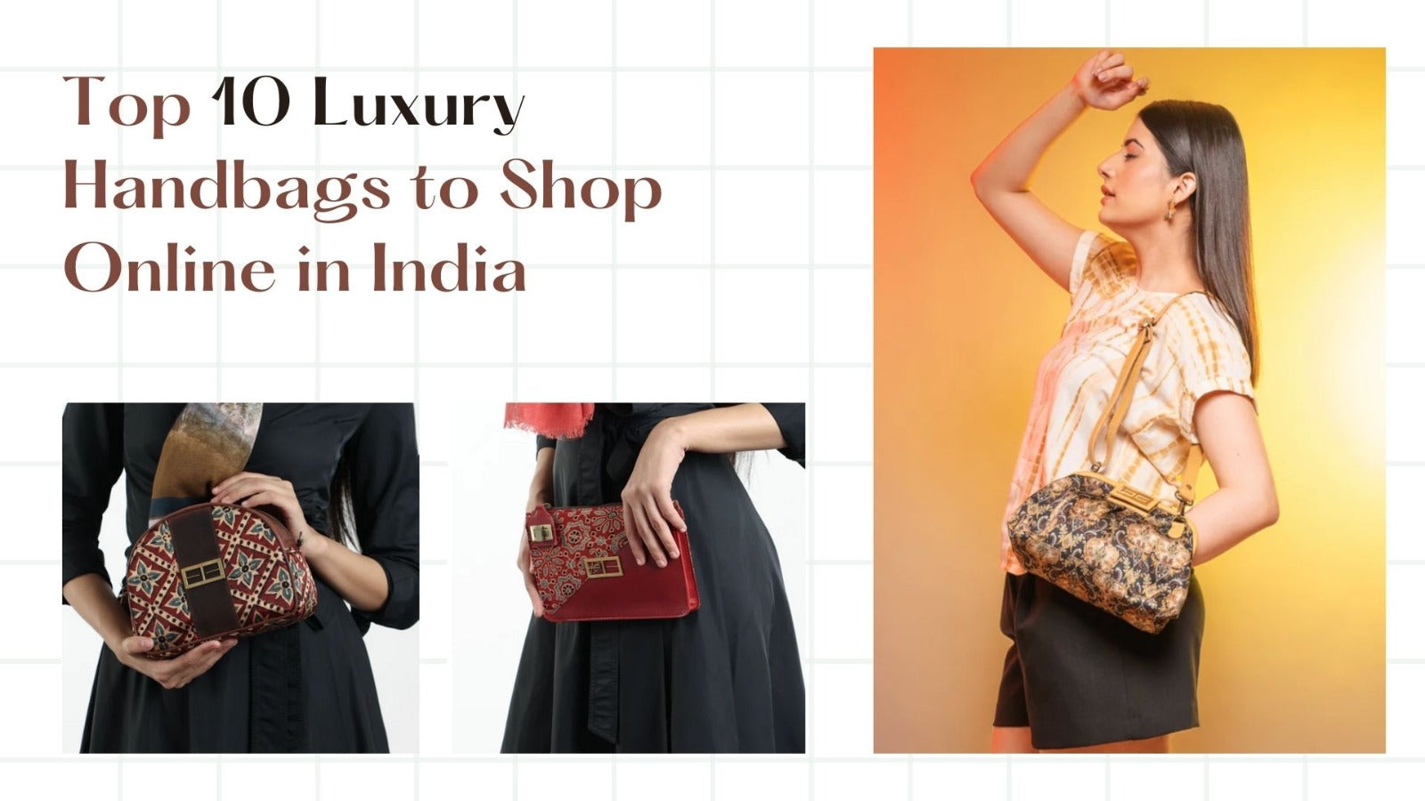 Top 10 Luxury Handbags to Shop Online in India