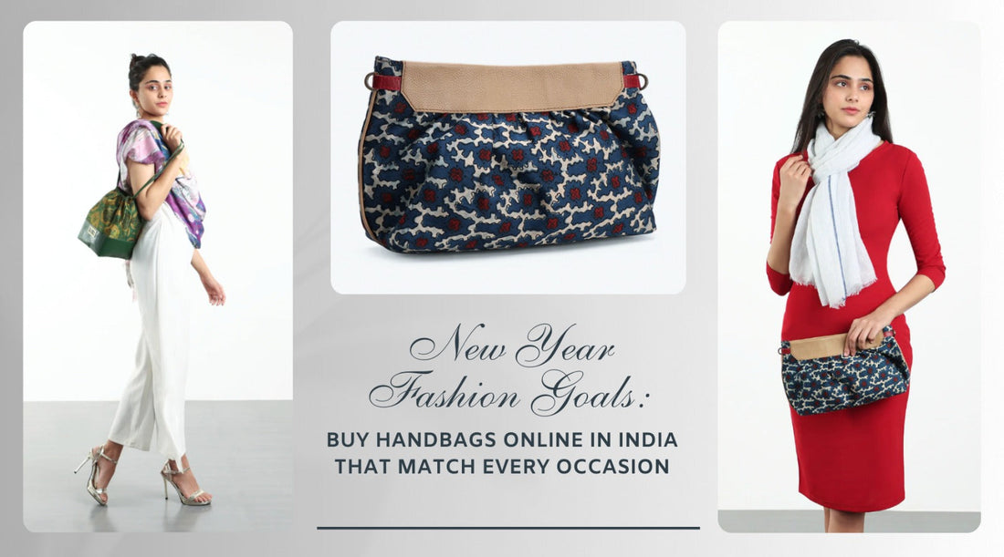 New Year Fashion Goals: Buy Handbags Online in India That Match Every Occasion